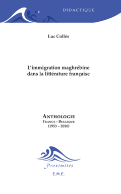 L'immigration maghrébine dans la littérature française