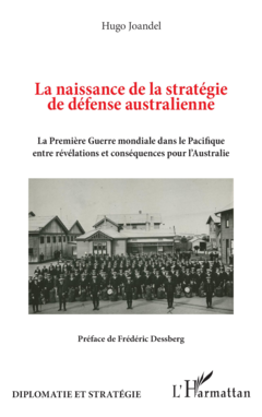 La naissance de la stratégie de défense australienne