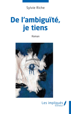 De l'ambiguïté, je tiens