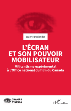 L’écran et son pouvoir mobilisateur