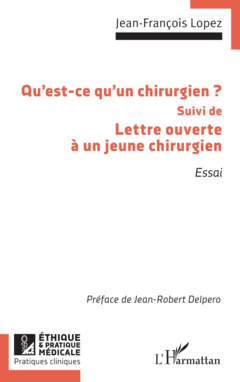 Qu’est-ce qu’un chirurgien ?