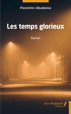 Les temps glorieux
