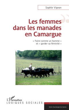 Les femmes dans les manades en Camargue