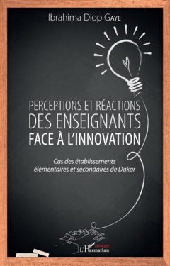 Perceptions et réactions des enseignants face à l'innovation