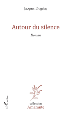 Autour du silence